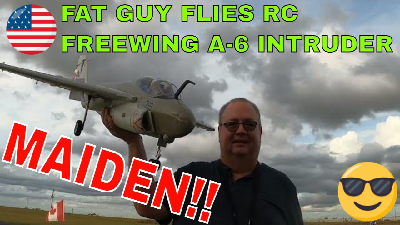 MAIDEN of the FREEWING A6 INTRUDER  by Fat Guy Flies RC