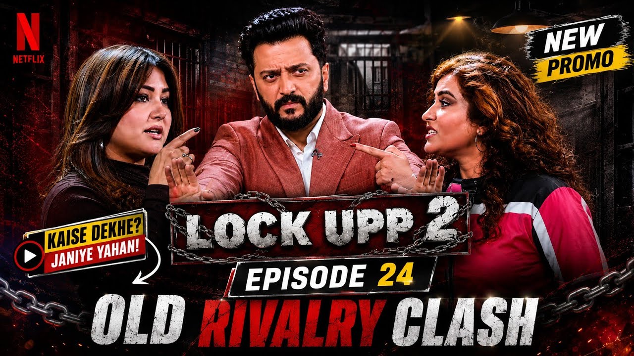How To Watch Lock Upp Season 2 Episode 23 & 24 | Netflix Streaming Guide 2026 ll lockup season 2