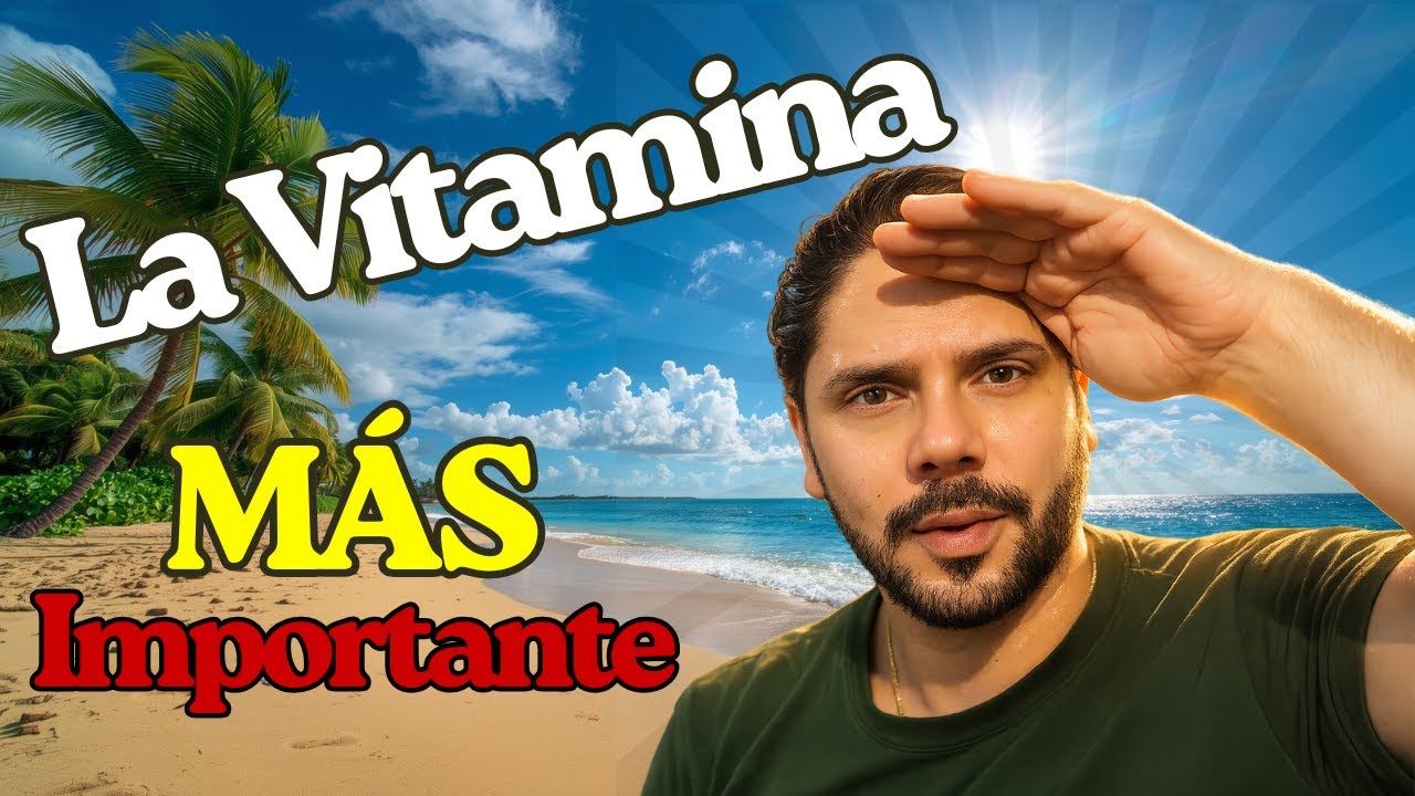 Vitamina D ¿Porqué es la MÁS IMPORTANTE hoy en día?