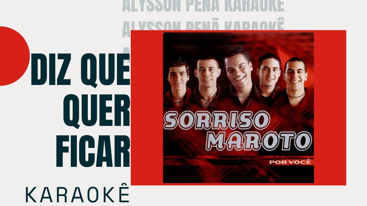 Karaokê - Sorriso Maroto - Diz Que Quer Ficar
