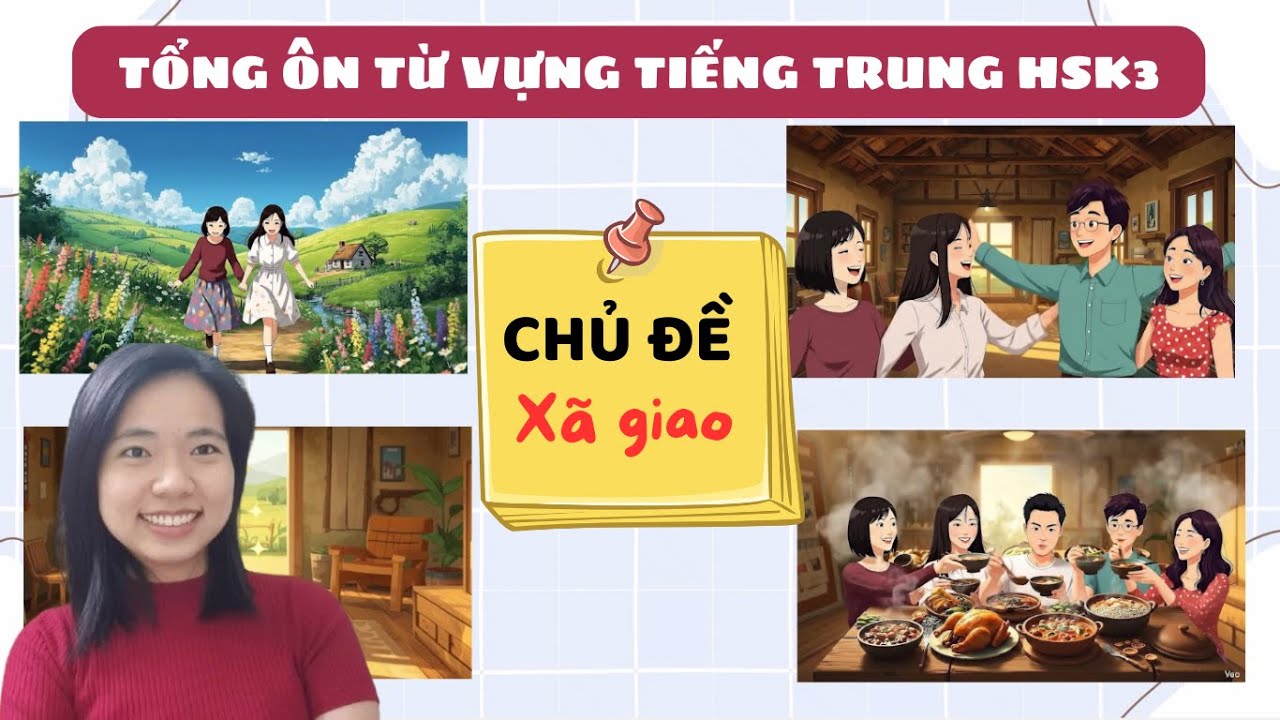 👩‍🏫 Tổng ôn TỪ VỰNG TIẾNG TRUNG HSK3 | Chủ đề 