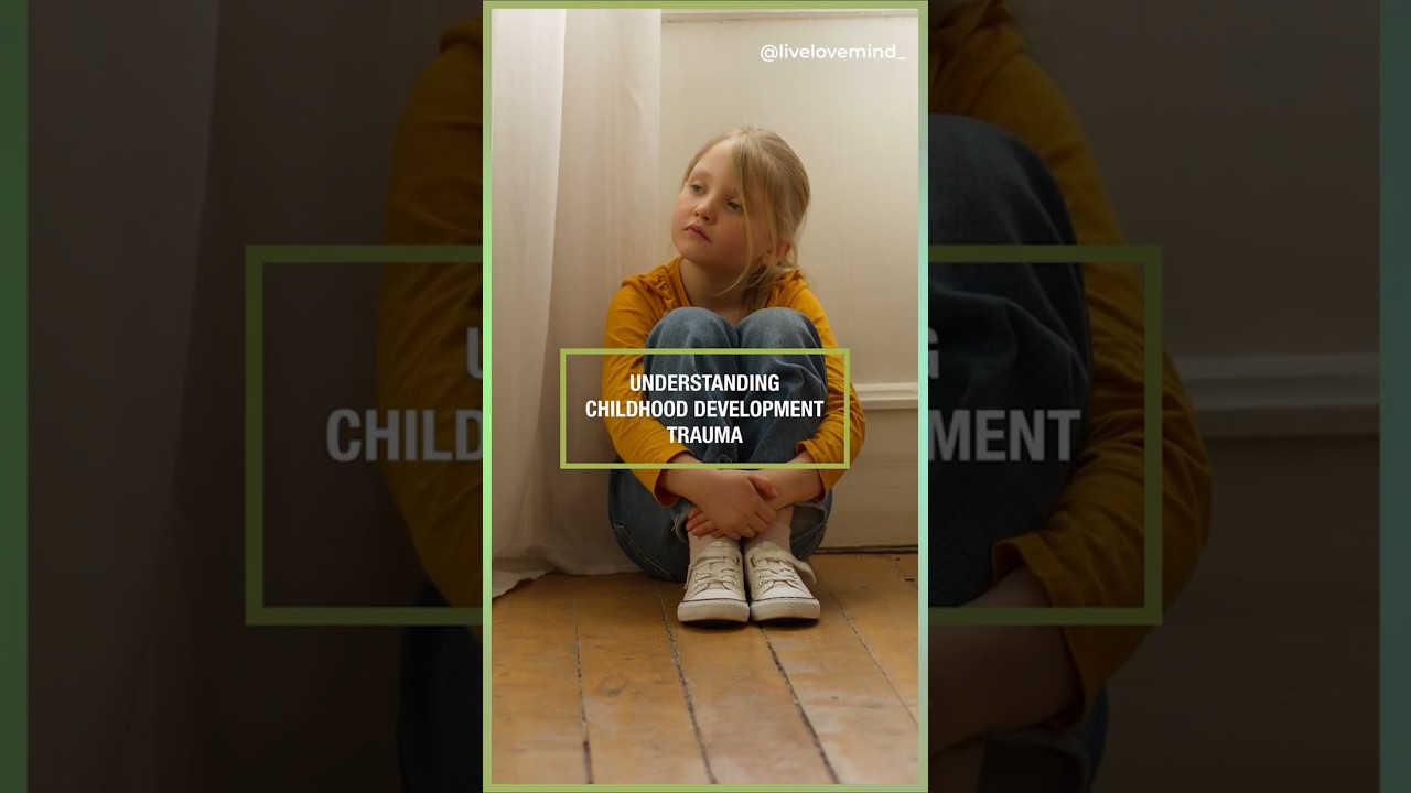 Understanding Childhood Development Trauma #traumaawareness #emotionalregulation