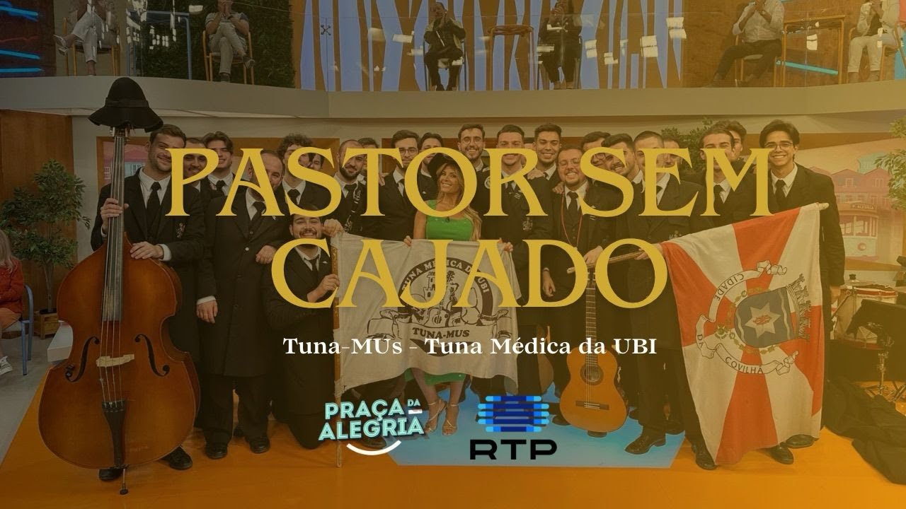 Tuna-MUs | Pastor Sem Cajado (Praça da Alegria RTP)