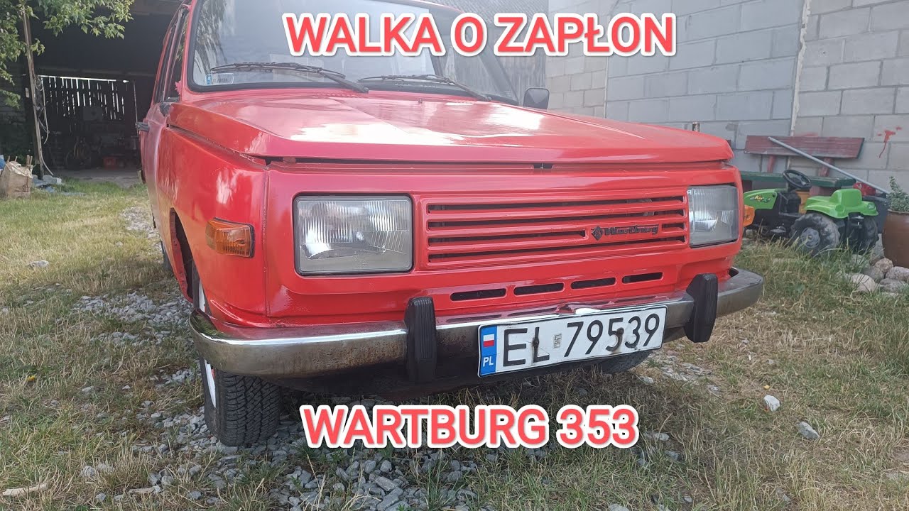 Wartburg 353 walka o zapłon