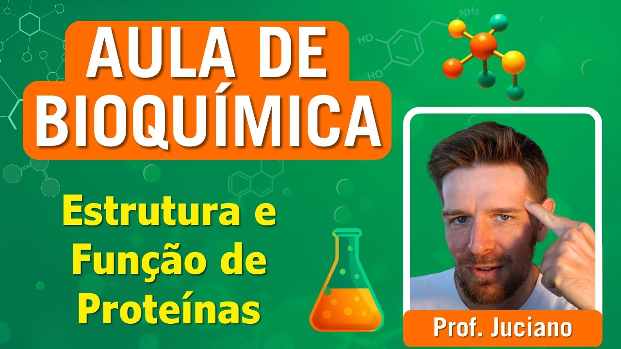 Estrutura e função de proteínas | Aula de Bioquímica - Ensino superior