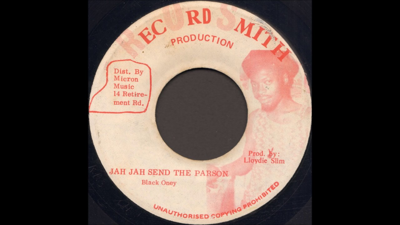 Black Oney ‎- Jah Jah Send The Parson