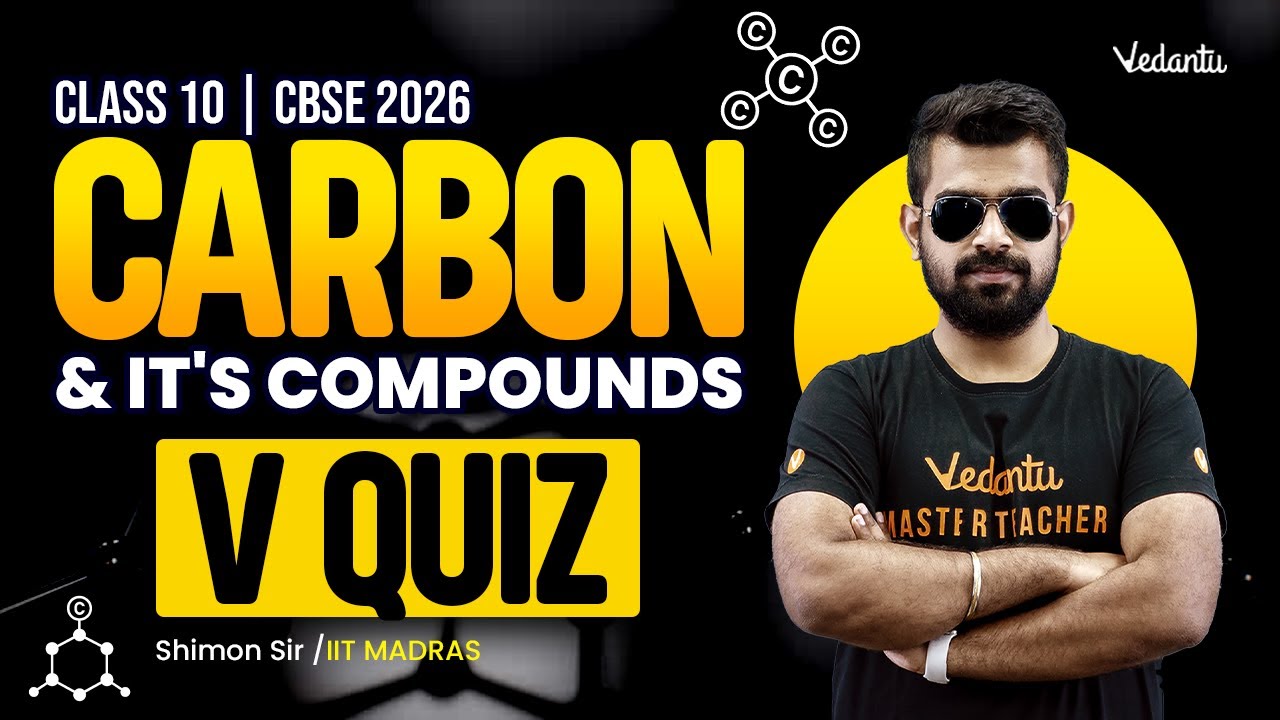 Углерод и его соединения | VQuiz | Химия, 10 класс | CBSE 2026 🔥 Шимон Сэр