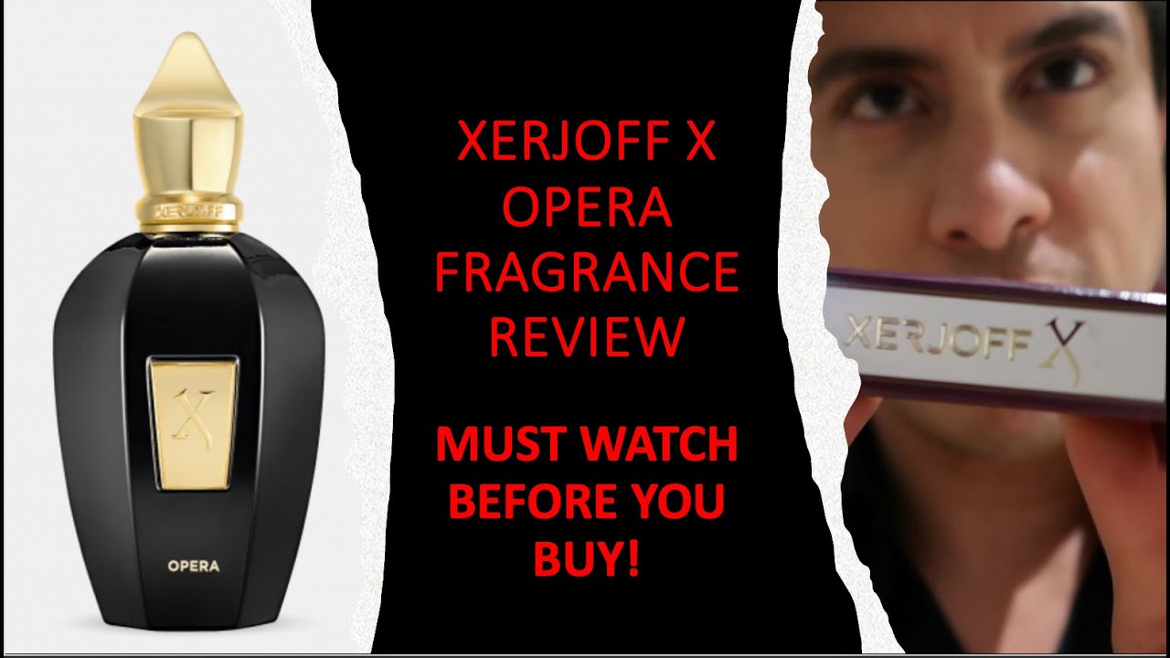 Xerjoff Opera fragrance review