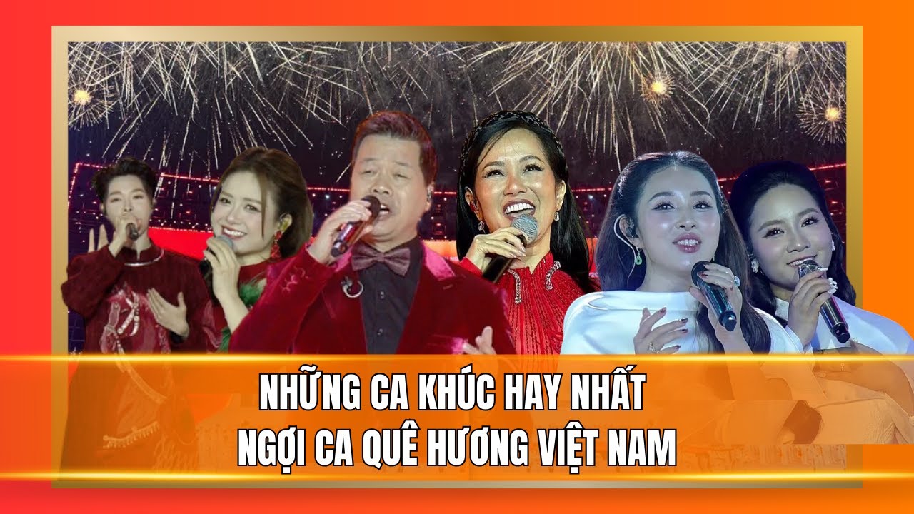 Những ca khúc hay nhất ngợi ca quê hương Việt Nam trong chương trình Dưới lá cờ vẻ vang của Đảng