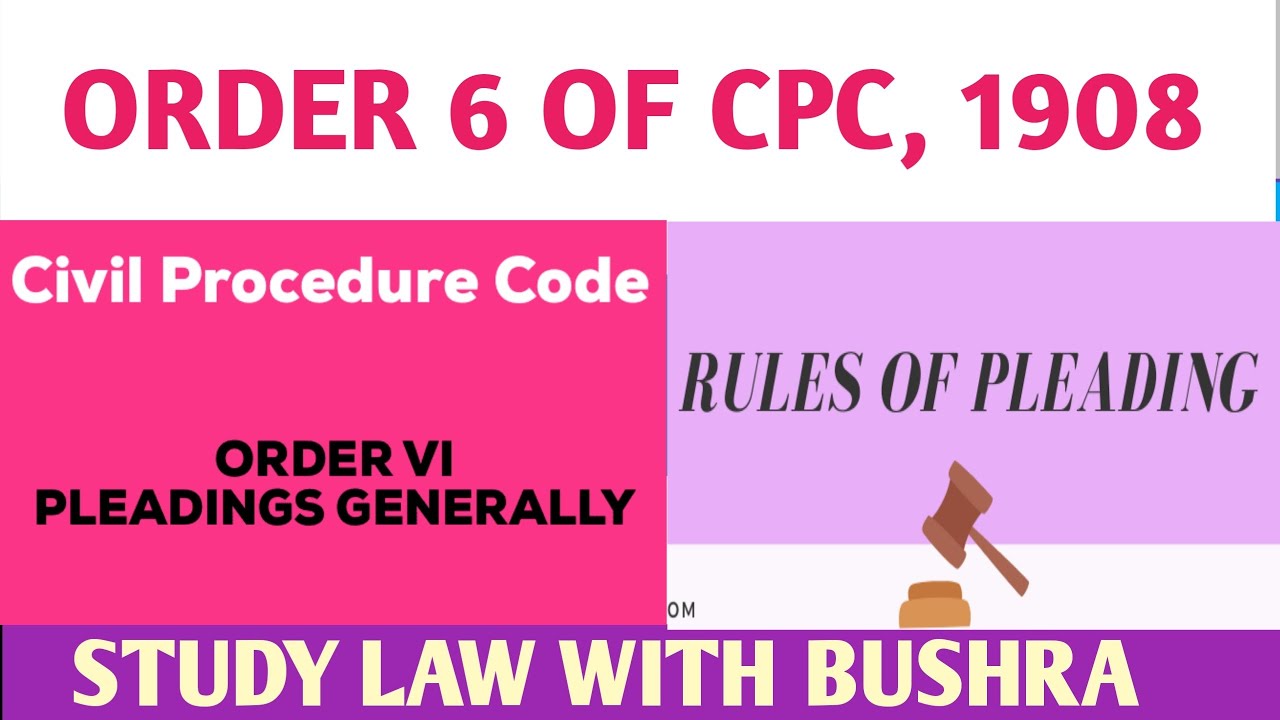 LAW GAT LECTURE #11 I Order 6 of CPC, 1908 I Pleadings Generally