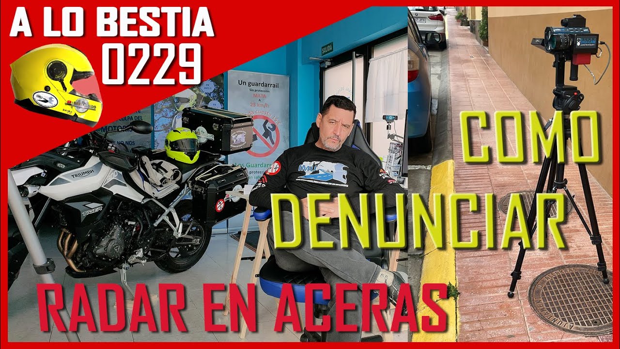 😡 RADAR EN LA ACERA ¿ES LEGAL? ¿SE PUEDE DENUNCIAR? #DESTERRADO 🚫 [A LO BESTIA 229]