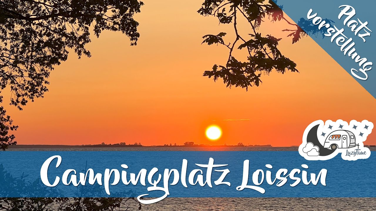 Campingplatz Loissin - Camping an der Ostsee zu einem fairen Preis