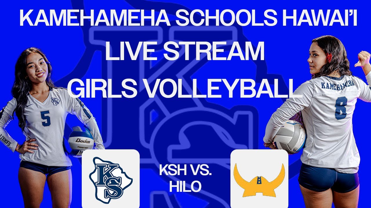 Kamehameha Hawai'i High School vs Hilo High School Womens Varsity Volleyball