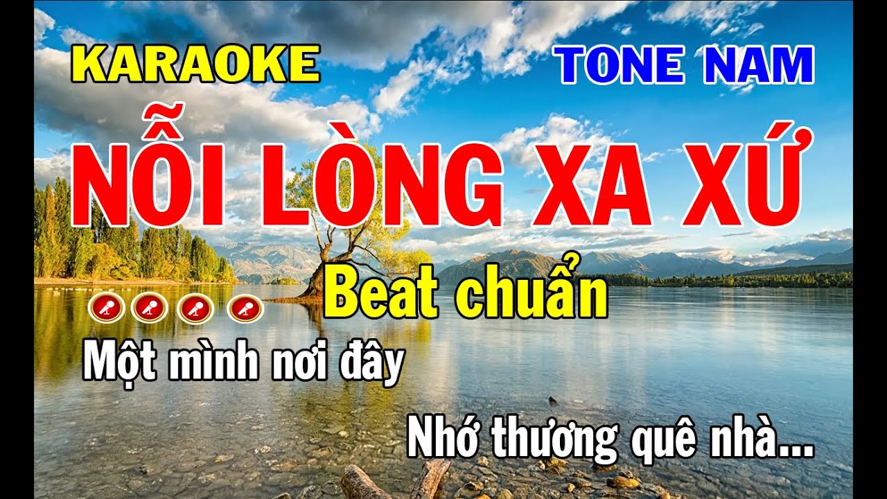 Nỗi Lòng Xa Xứ Karaoke Tone Nam | Phiên bản chuẩn