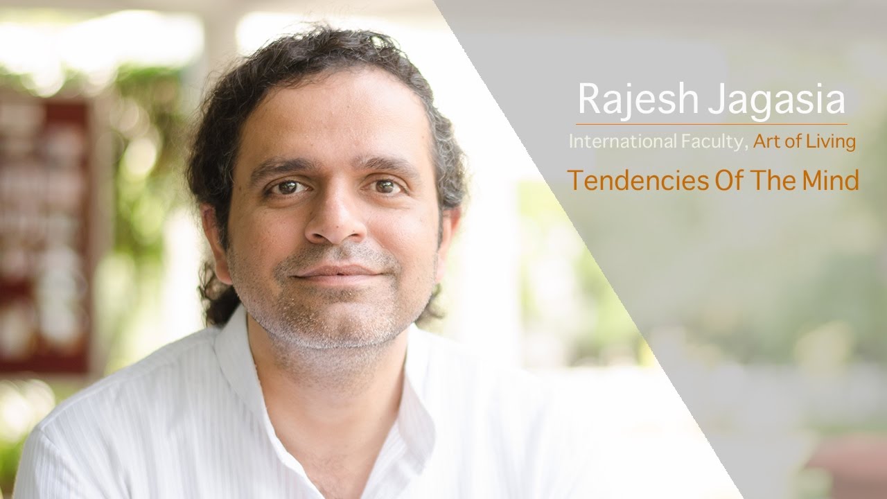 Rajesh Jagasia - Tendencies of the Mind