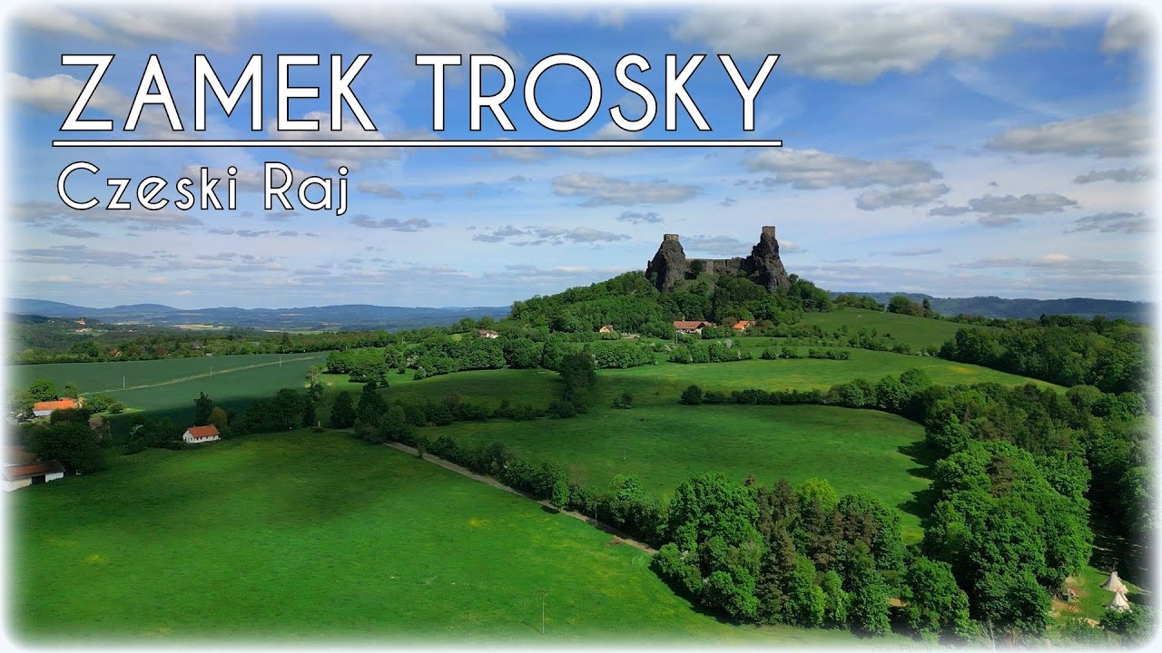 CZESKI RAJ - Zamek Trosky