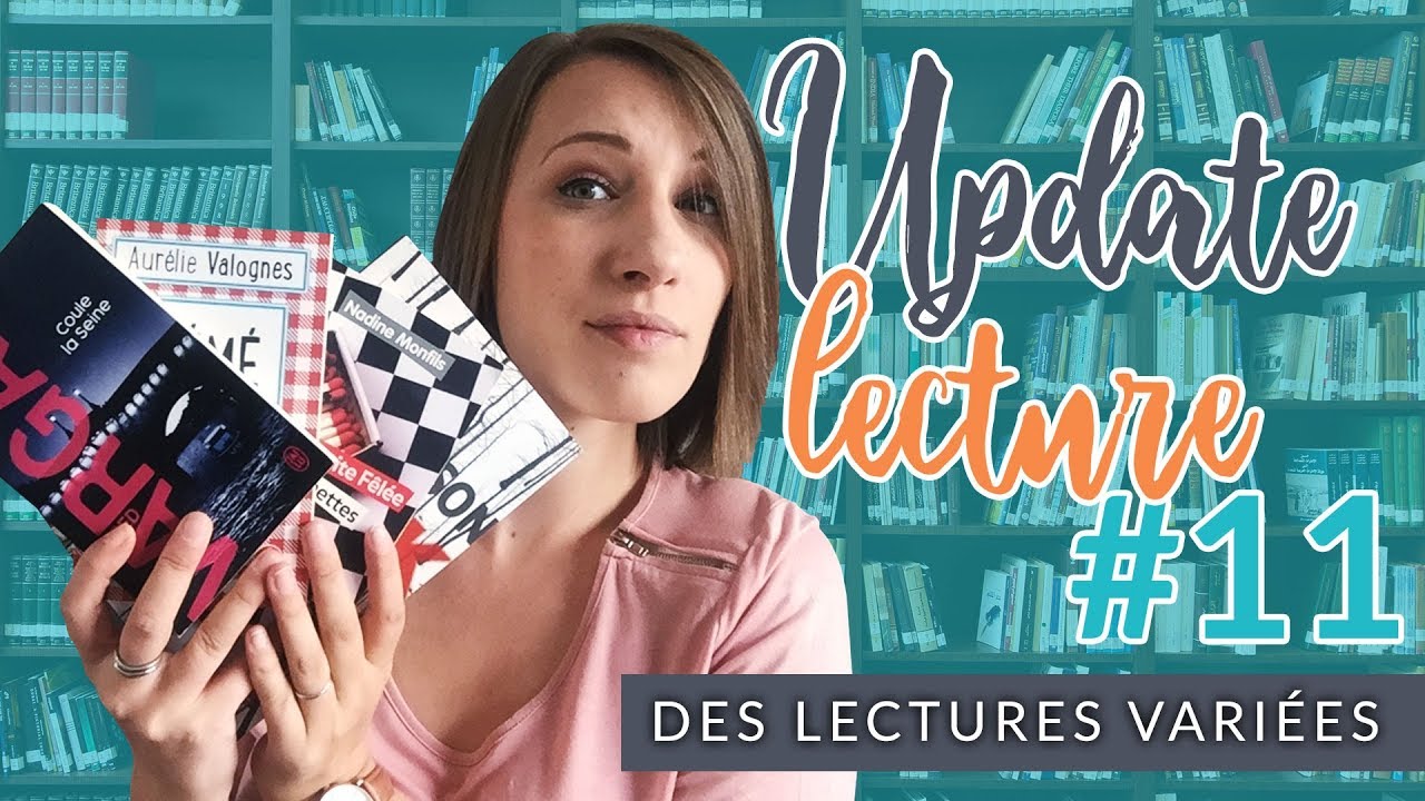 Update lecture / Point lecture n&deg;11 - Ao&ucirc;t 2018 #pointlecture #updatelecture #booktube