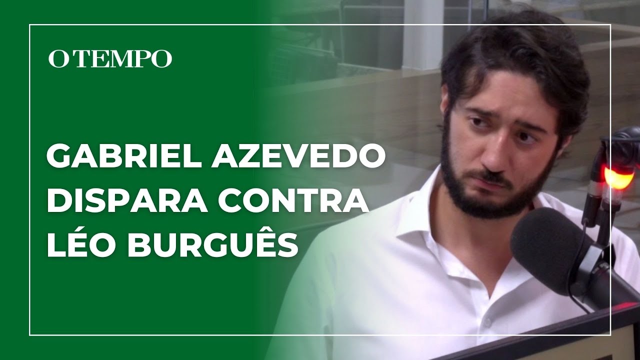 Gabriel Azevedo ataca Léo Burguês e o chama de 