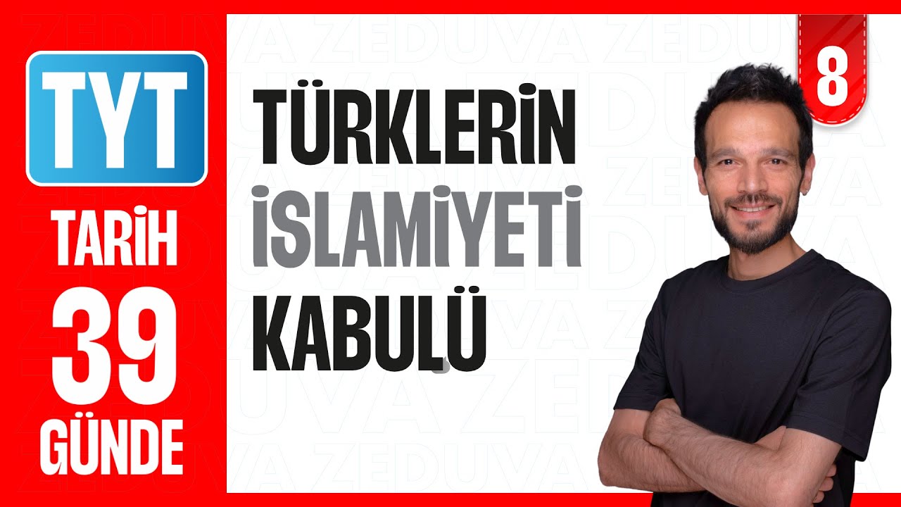 Türklerin İslamiyeti Kabulü  - Soru Çözümü | 39 GÜNDE AYRINTILI TYT TARİH KAMPI 2026-27  | 8