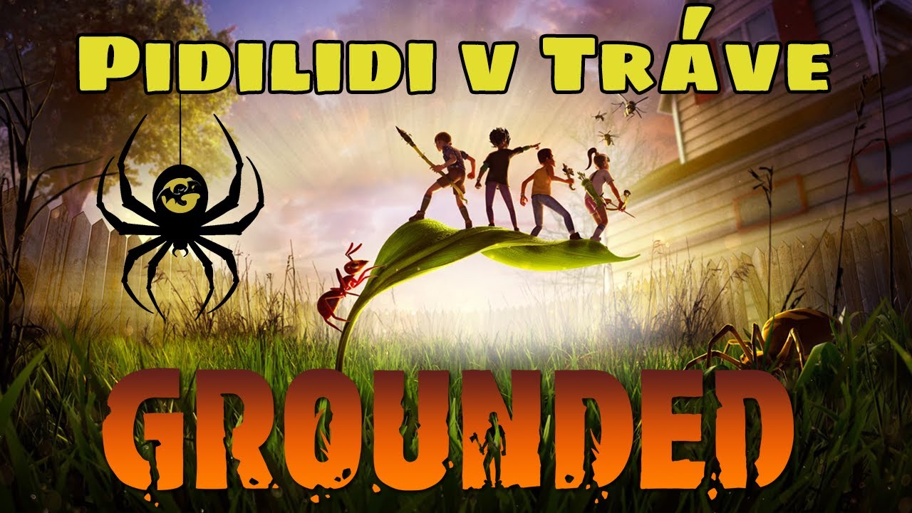 Pidilidi v tráve #01 - GROUNDED CZ/SK