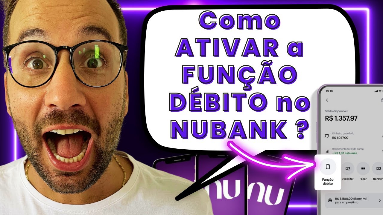Como ATIVAR a FUN&Ccedil;&Atilde;O D&Eacute;BITO no NUBANK ?