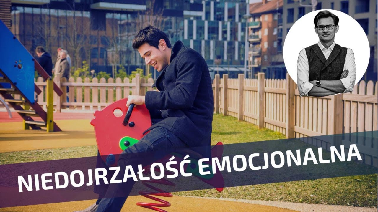 O ludziach niedojrzałych emocjonalnie