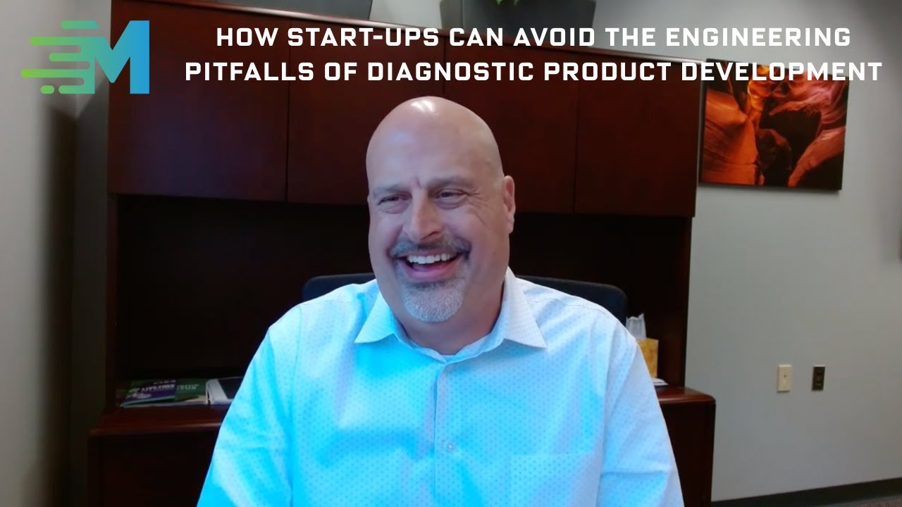 How Start-Ups Can Avoid the Engineering Pitfalls of Diagnostic Product Development