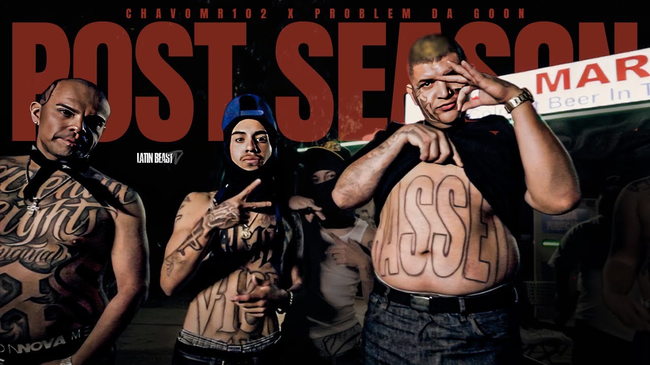ChavoMr102 - Post Season Ft. Problem Da Goon (Official Music Video)