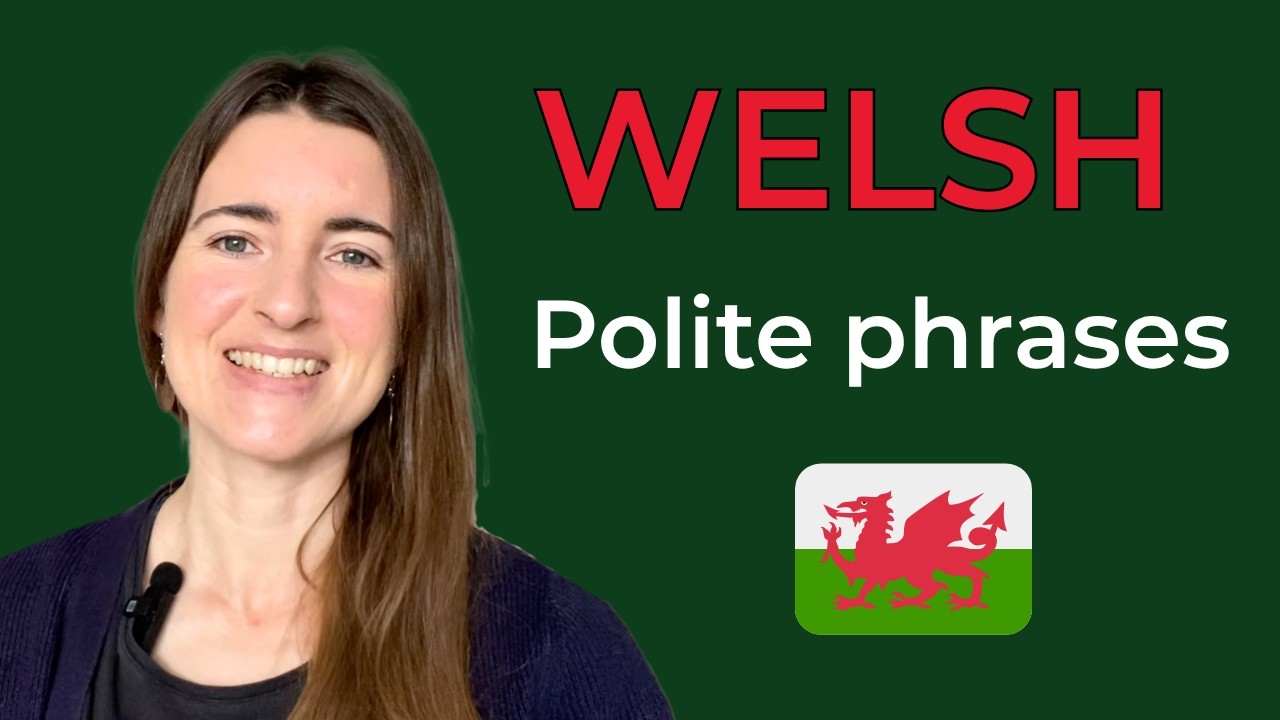 Everyday ways to be polite in Welsh | Learn Basic Welsh