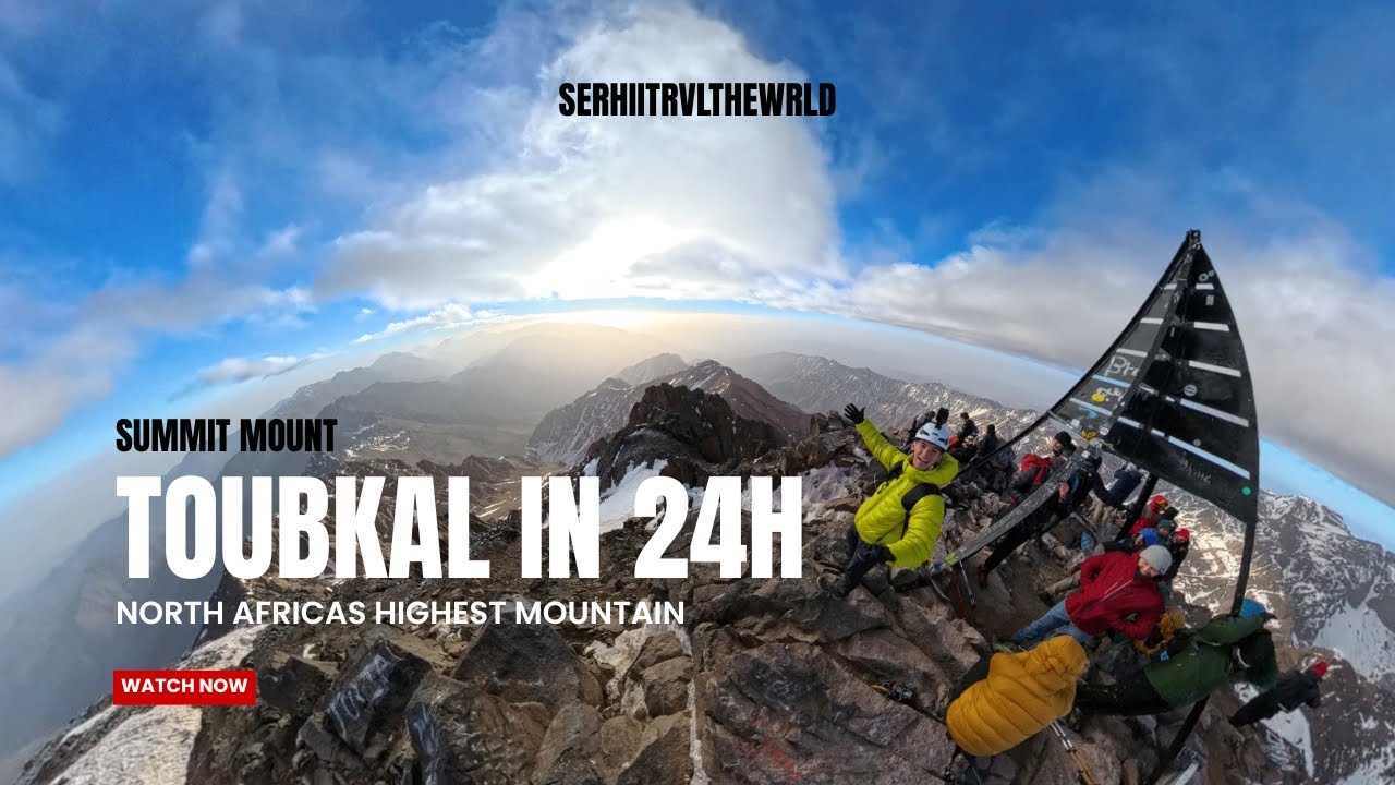 Summiting Mount Toubkal in 24 hours! North Africas Highest Mountain! Atlas Mountains/Morocco!