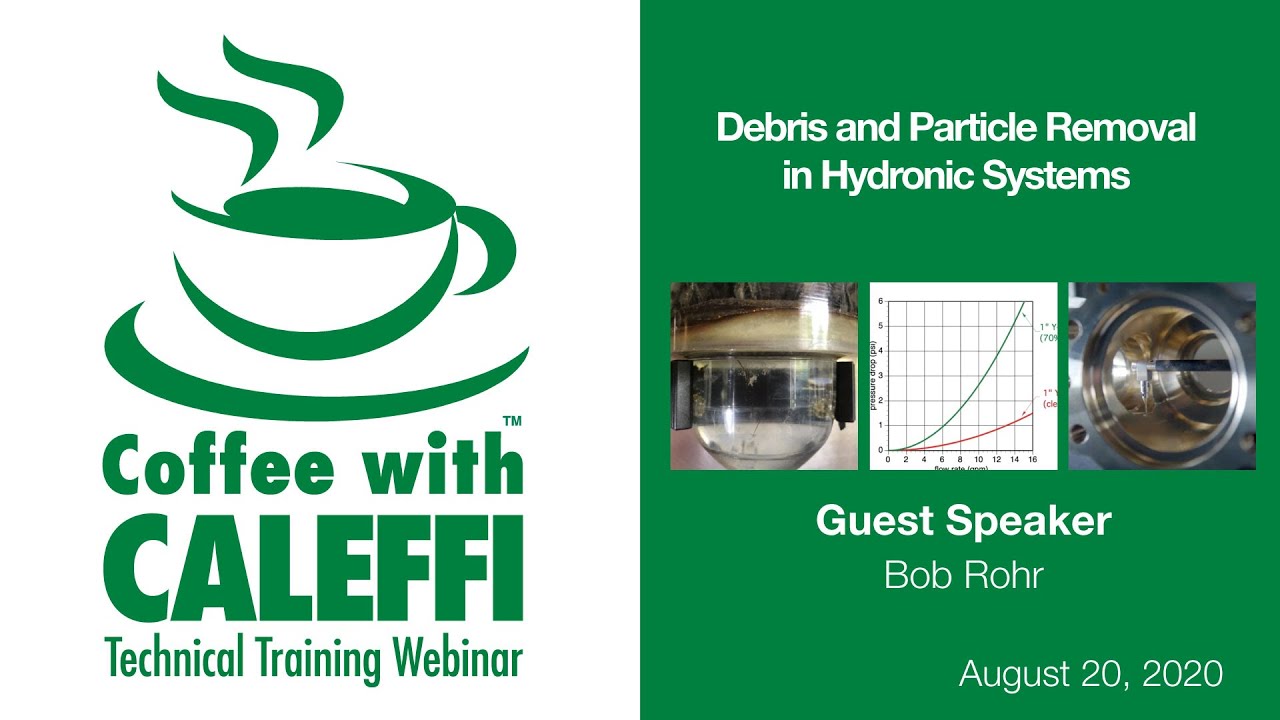 Debris and Particle Removal in Hydronic Systems