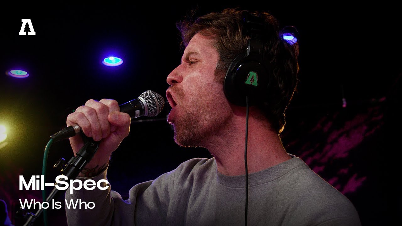 Mil-Spec - Who Is Who | Audiotree Live