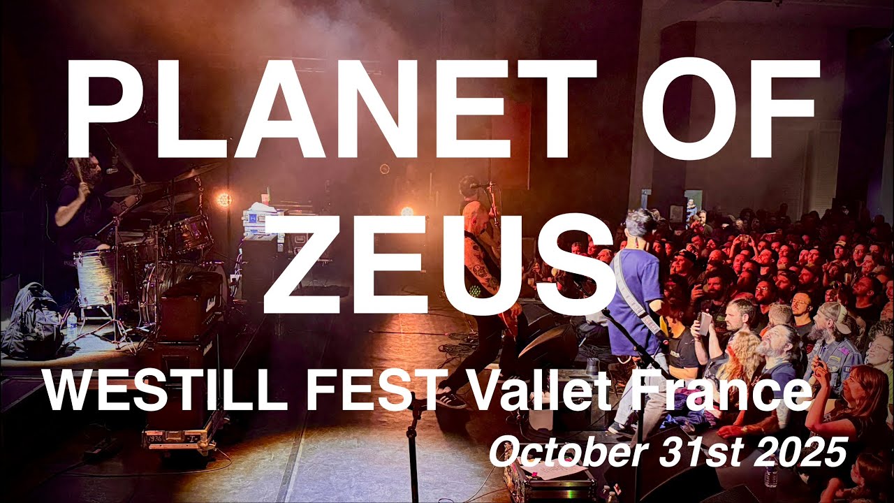 PLANET OF ZEUS - Full Live CONCERT 4K @ WESTILL FEST | Vallet, France - October 31st 2025