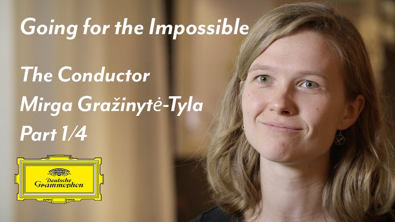 Mirga Gražinytė-Tyla – Going for the impossible: The Conductor Mirga Gražinytė-Tyla (part 1/4)