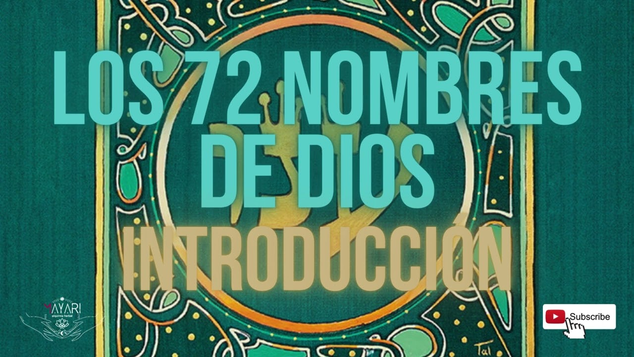 Los 72 Nombres de Dios: Introducción. ¿Qué son? ¿Cómo los Activo?