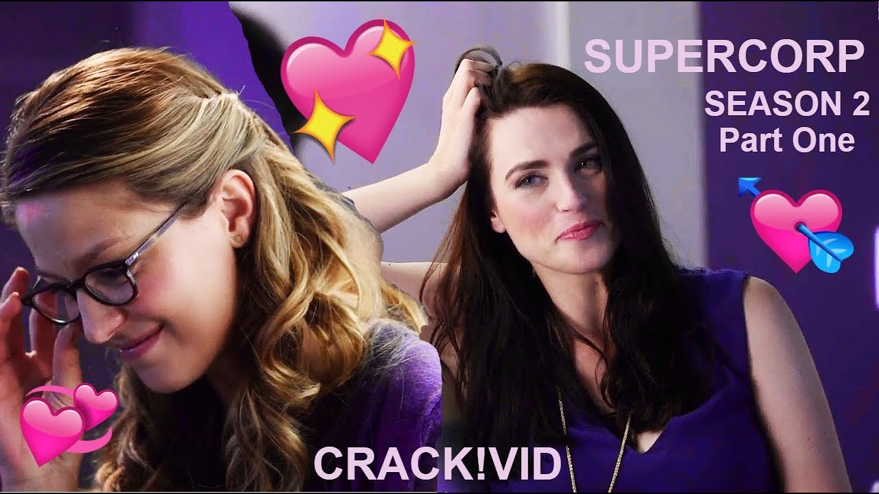 Kara x Lena | supercorp crack season 2 (part 1)