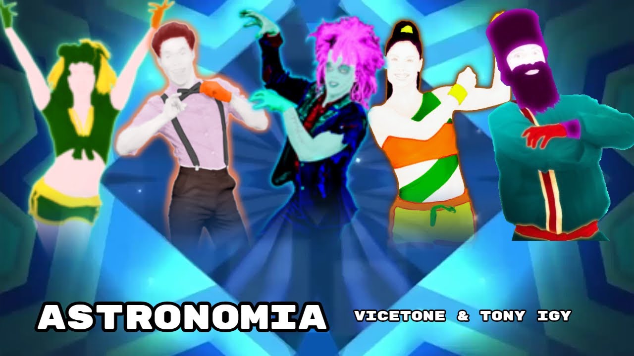 Just Dance Fanmade Mashup: Astronomia - Vicetone & Tony Igy