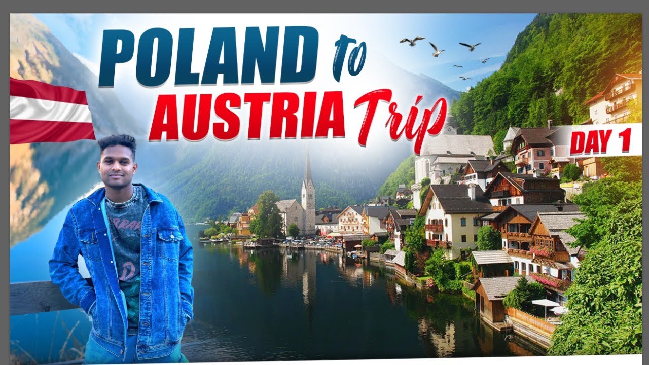 Poland to Austria trip day1 