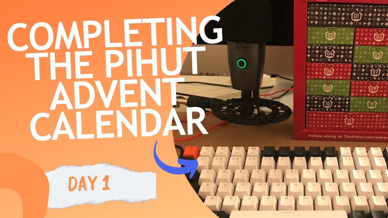 Trying out the PiHut Maker Advent Calendar - Day 1