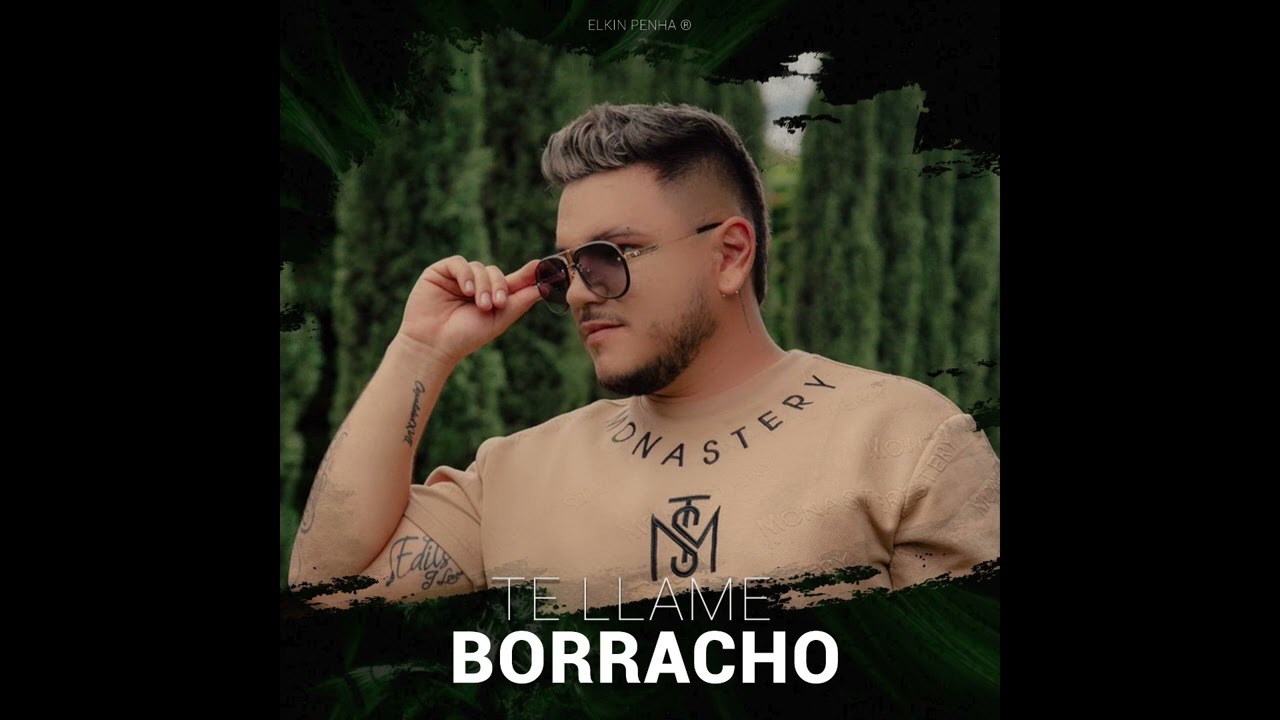 Elkin Penha - Te Llamé Borracho (Audio Oficial)
