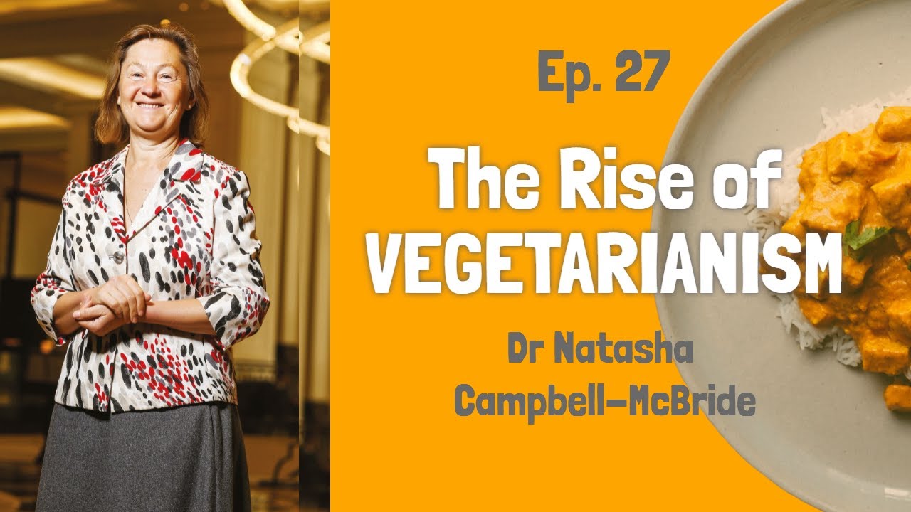 The rise of vegetarianism - Episode 27 with Dr Natasha Campbell-McBride