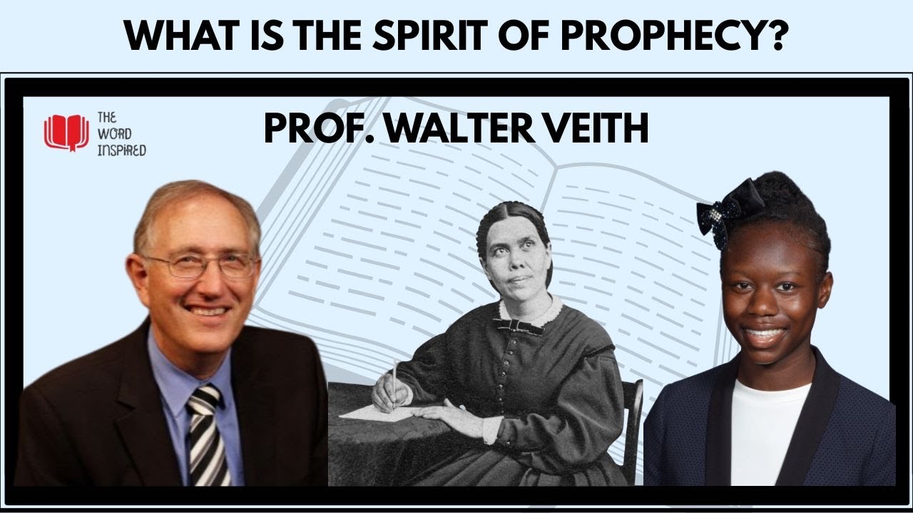 What is the Spirit of Prophecy? | Prof. Walter Veith