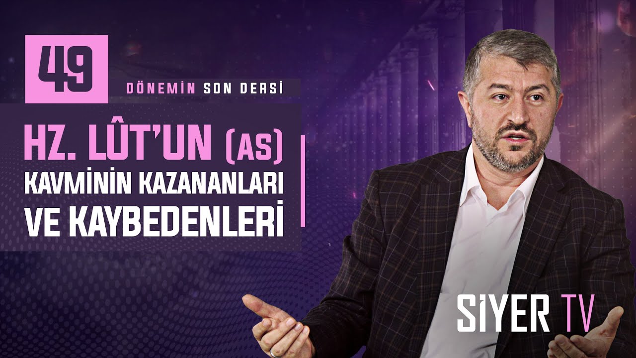 Hz. Lût'un (as) Kavminin Kazananları ve Kaybedenleri | Muhammed Emin Yıldırım