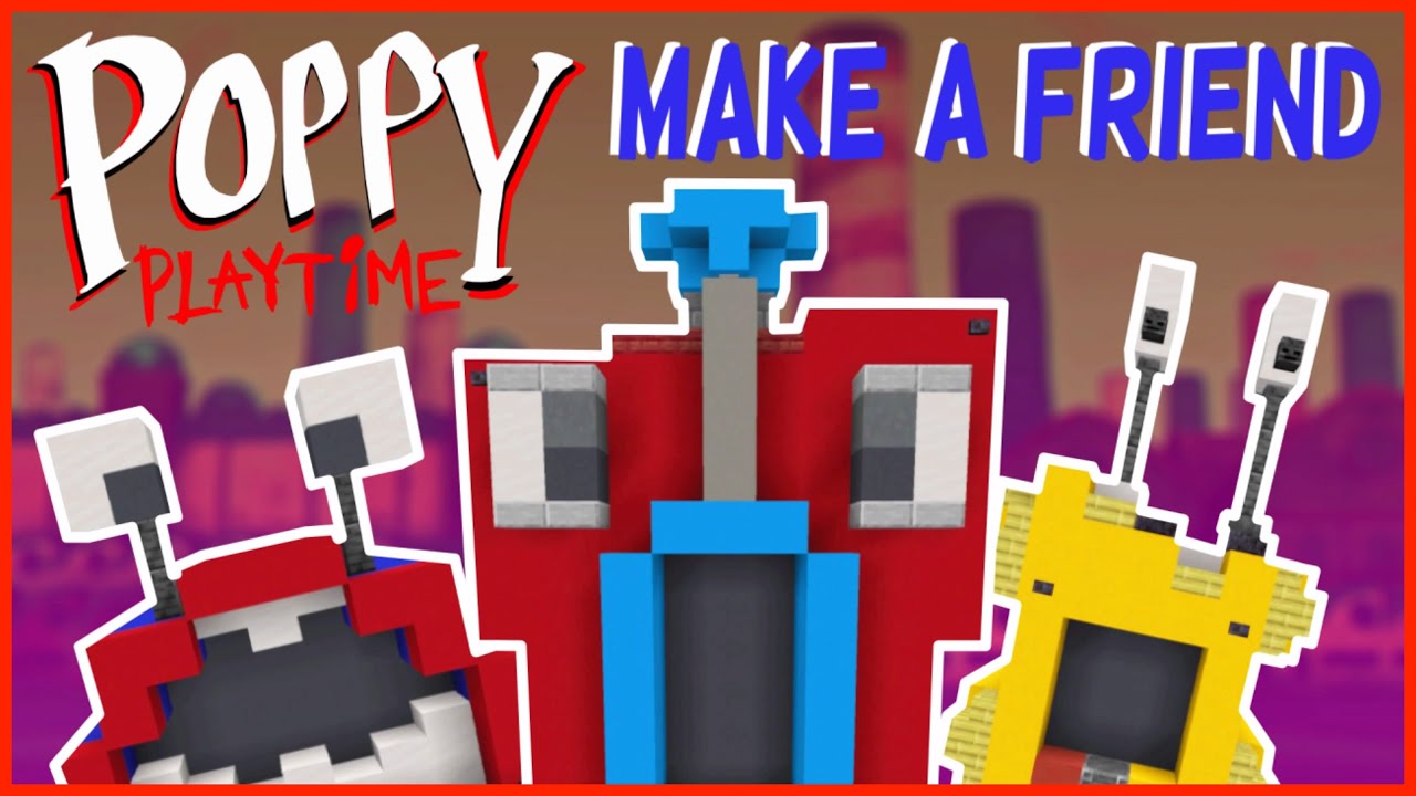 Poppy Playtime | The MAKE A FRIEND Machine Minecraft MEGA Tutorial!