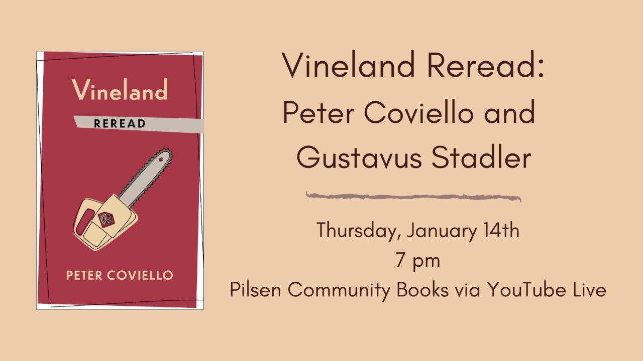 Vineland Reread: Peter Coviello and Gustavus Stadler