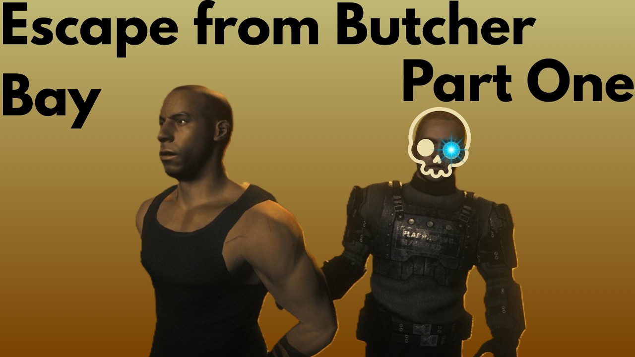 I think I might start a riot The Chronicles Of Riddick Escape From Butcher Bay part one
