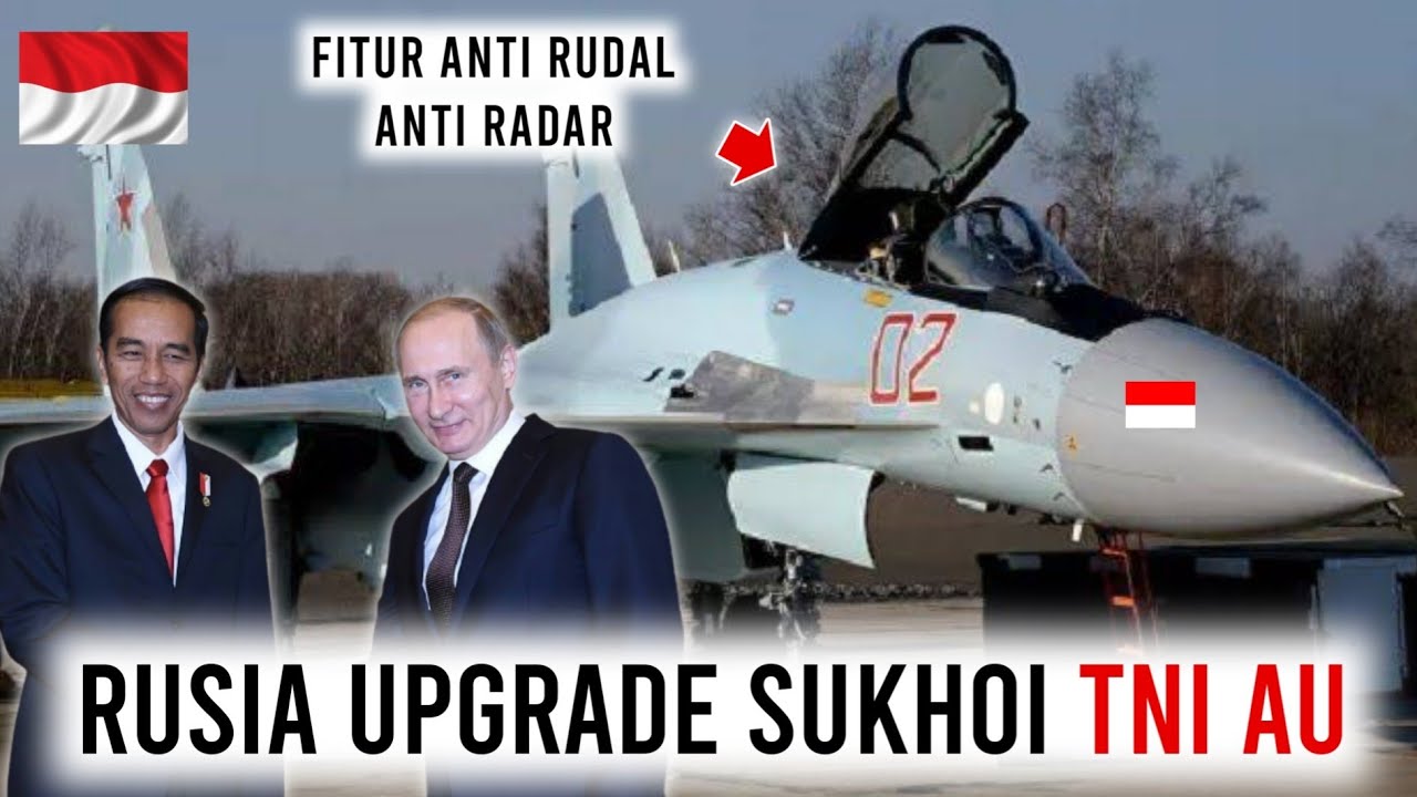 KESAMPINGKAN KONTROVERSI‼️RUSIA UPGRADE JET SUKHOI TNI AU JADI LEBIH CANGGIH DARIPADA 4 JET BARU AS