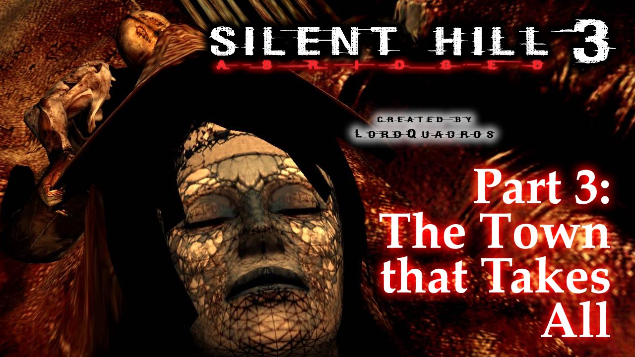 Silent Hill 3 Abridged (Part 3)