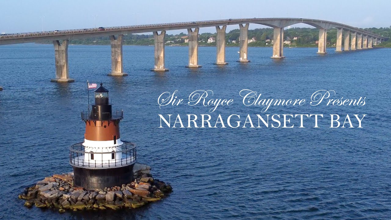Sir Royce Claymore Presents: Narragansett Bay