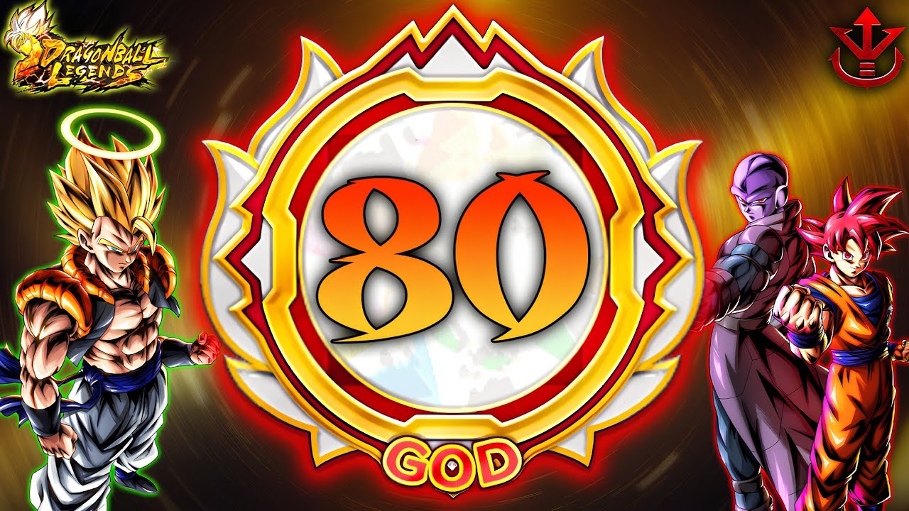 80 RANG GOD !!!! [DBLEGENDS]